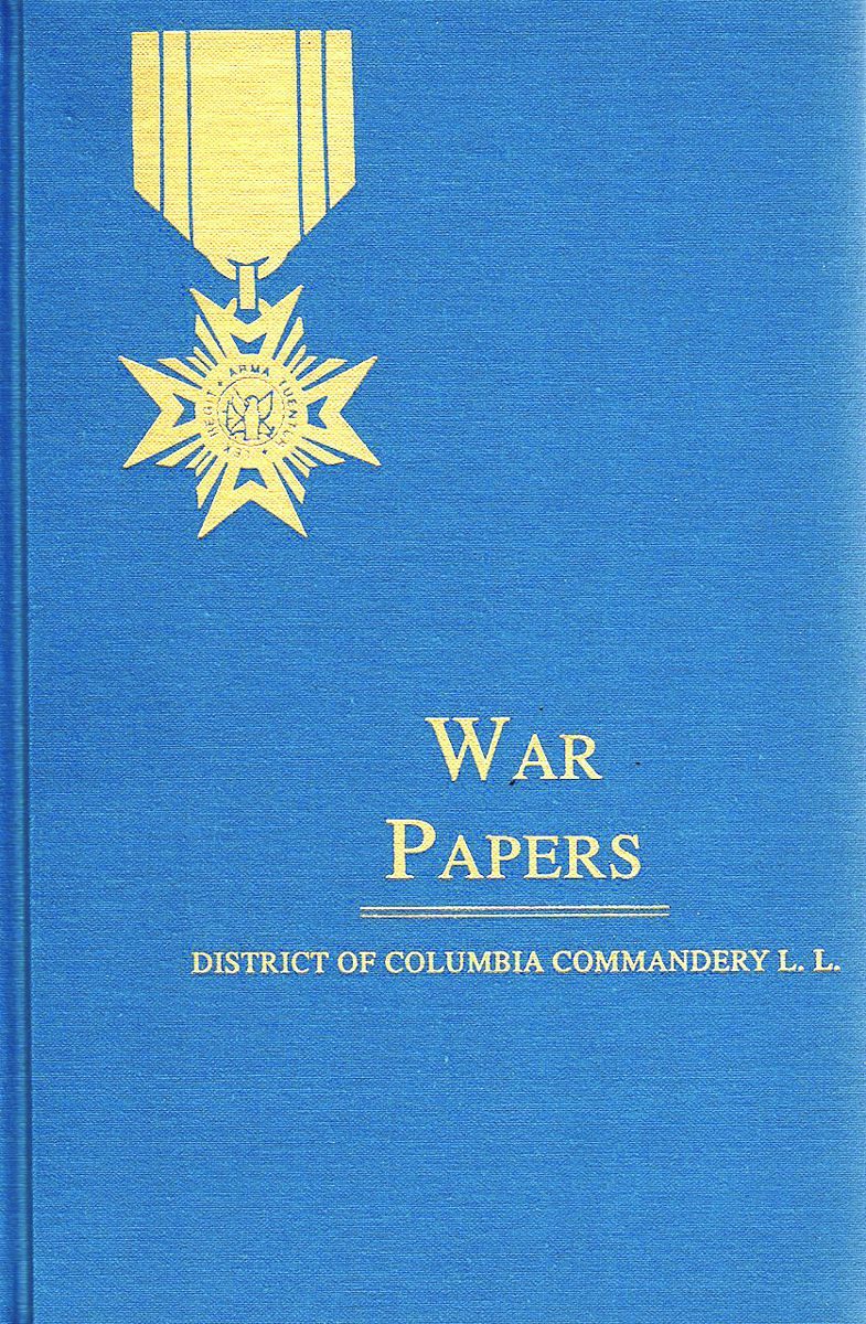 Military Order of the Loyal Legion of the United States: War Papers (MOLLUS) – District of Columbia